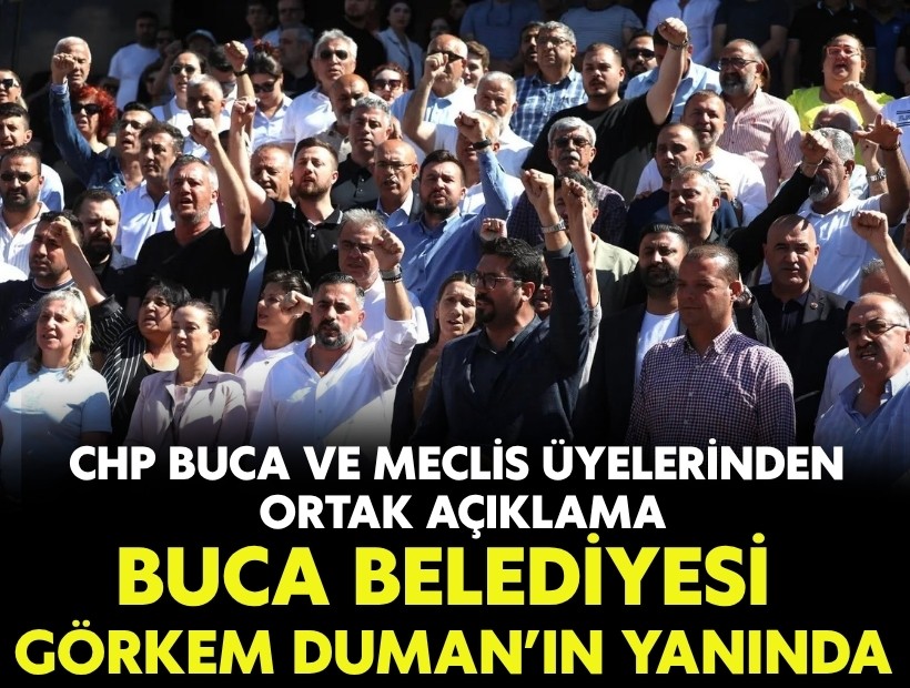 CHP Buca örgütü ve meclis üyelerinden ortak açıklama: 'Görkem Başkanın yanındayız!'