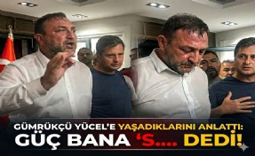 CHP İzmir İl Binası karıştı! Gümrükçü: Çağatay Bey bana 's...git' dedi!