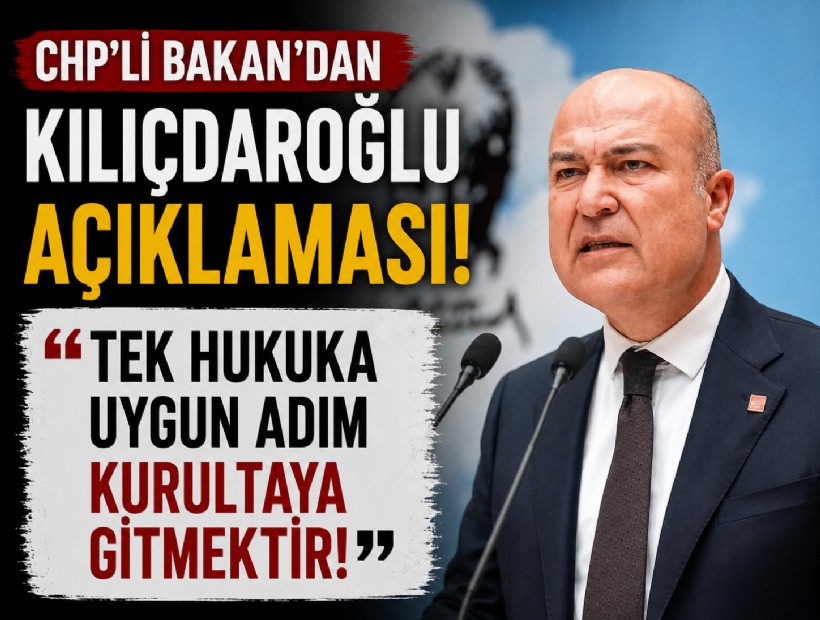 CHP’li Bakan’dan Kılıçdaroğlu açıklaması: Tek hukuka uygun adım kurultaya gitmektir!