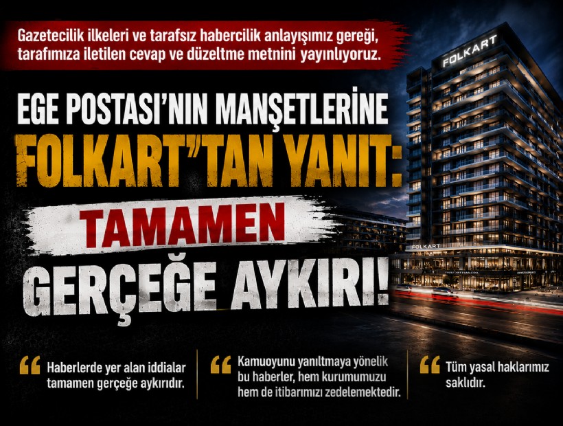 Ege Postası’nın manşetlerine Folkart’tan yanıt: Tamamen gerçeğe aykırı