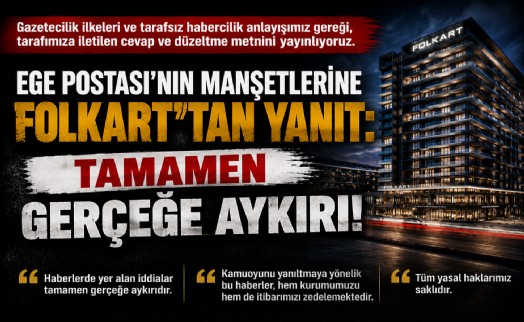 Ege Postası’nın manşetlerine Folkart’tan yanıt: Tamamen gerçeğe aykırı