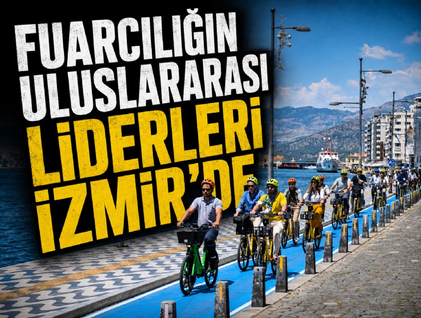 Fuarcılığın uluslararası liderleri İzmir’de!