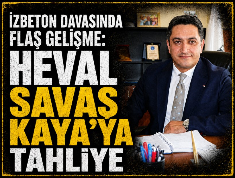 İZBETON davasında flaş gelişme: Heval Savaş Kaya tahliye edildi