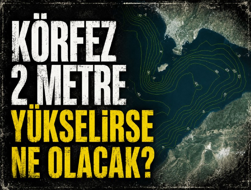 İzmir’in iklim geleceği masaya yatırıldı: Körfez 1,7 metre yükselebilir!