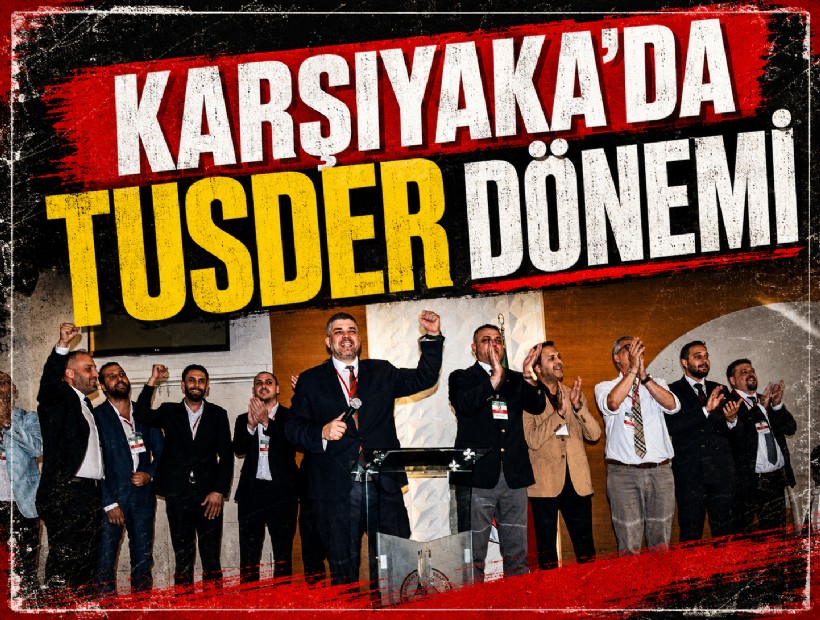 Karşıyaka’da Tusder dönemi