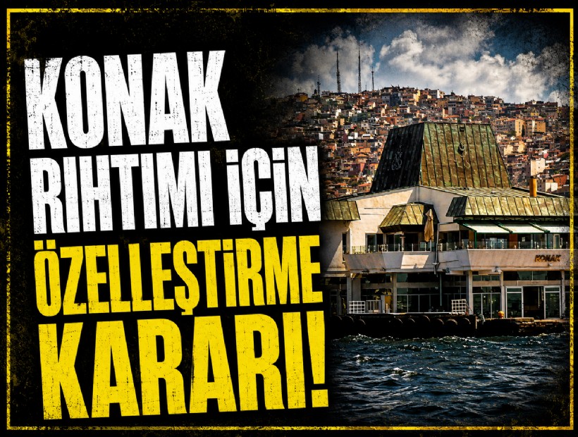Konak Rıhtımı için özelleştirme kararı!