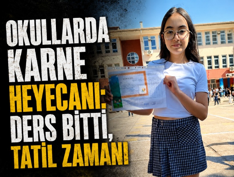Okullarda karne heyecanı: Ders bitti, tatil zamanı