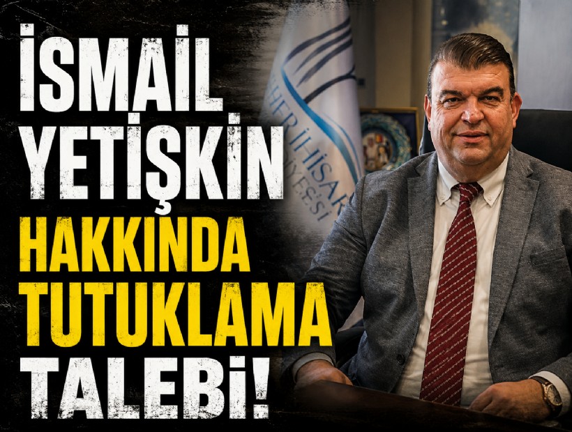Seferihisar Belediye Başkanı Yetişkin için tutuklama talep edildi