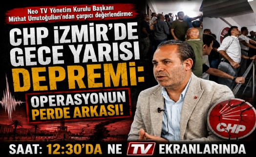 Umutoğulları’ndan: CHP’de gece yarısı operasyonun perde arkası!