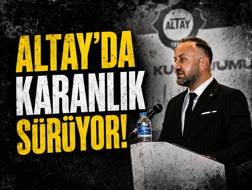 Altay'da karanlık sürüyor!