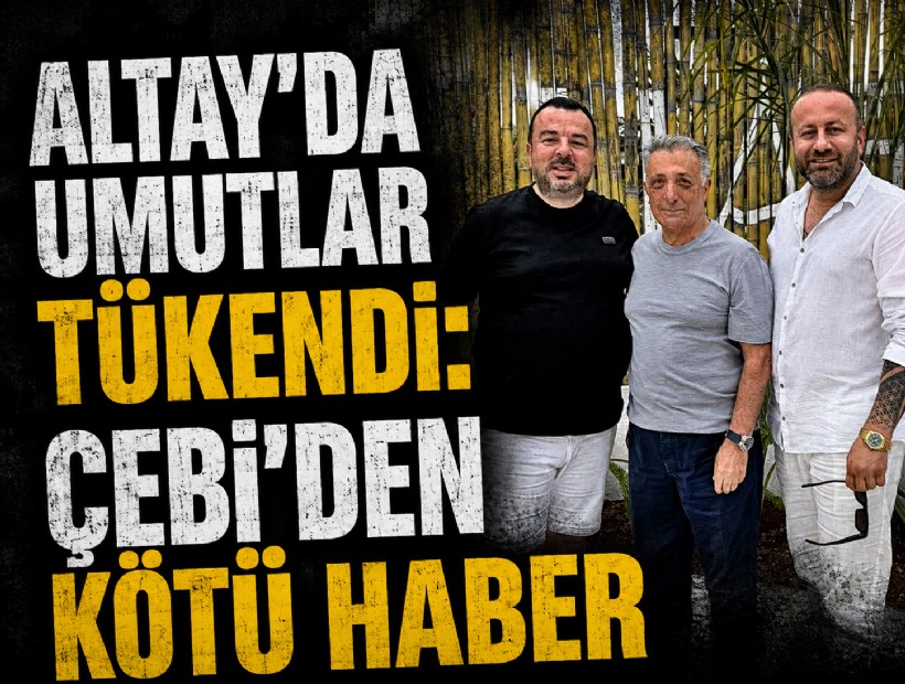 Altay’da umutlar tükendi: Çebi’den kötü haber