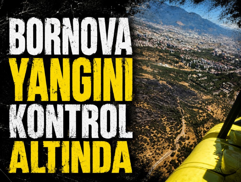 Bornova'daki yangın kontrol altında!