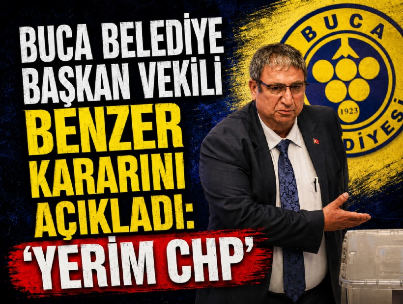 Buca Belediye Başkan Vekili Benzer kararını açıkladı: 'Yerim CHP'