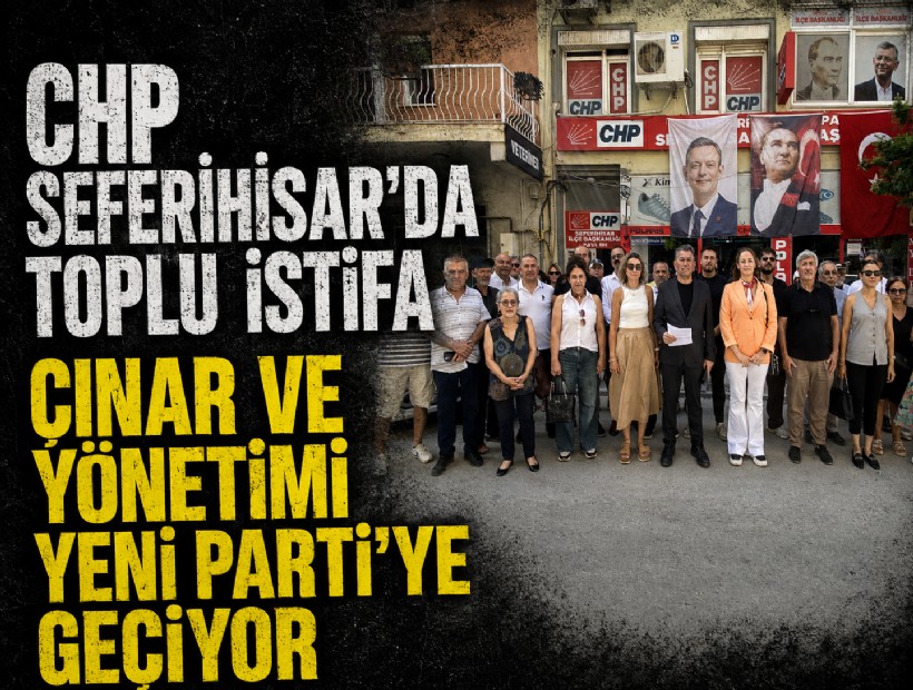CHP Seferihisar’da toplu istifa: Çınar ve yönetimi YENİ Parti’ye geçiyor