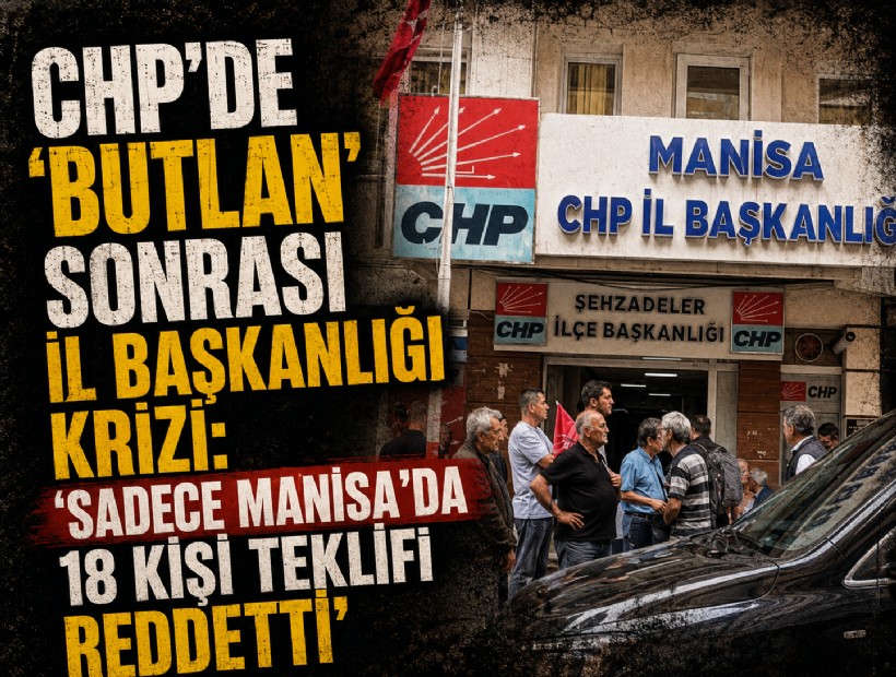 CHP’de 'butlan' sonrası il başkanlığı krizi: 'Sadece Manisa’da 18 kişi teklifi reddetti'