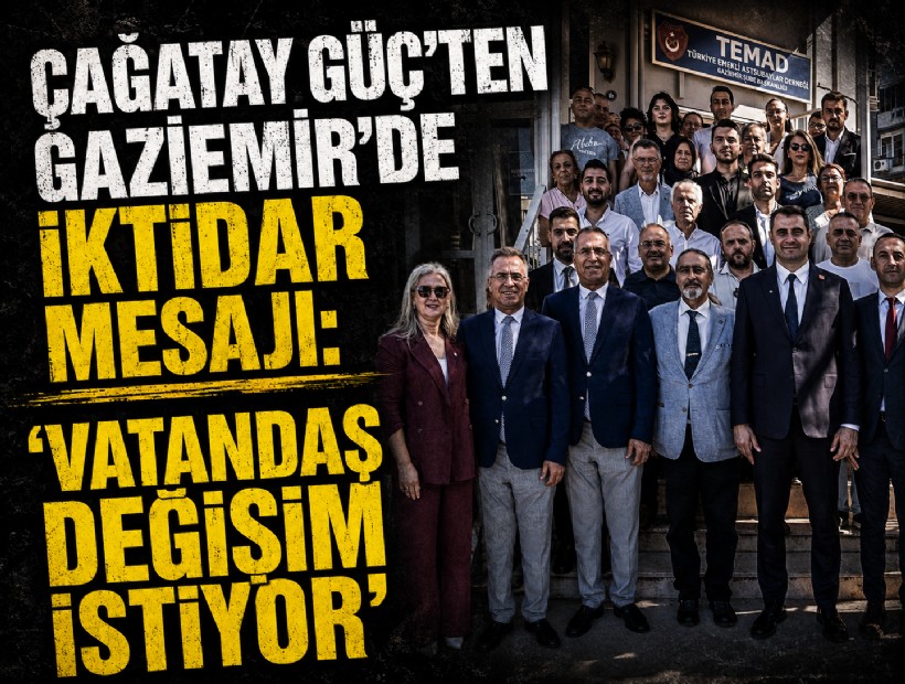 Çağatay Güç’ten Gaziemir’de iktidar mesajı: ‘Vatandaş değişim istiyor’