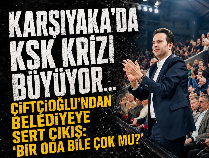 Karşıyaka’da KSK krizi büyüyor.. Çiftçioğlu’ndan belediyeye sert çıkış: 'Bir oda bile çok mu?'