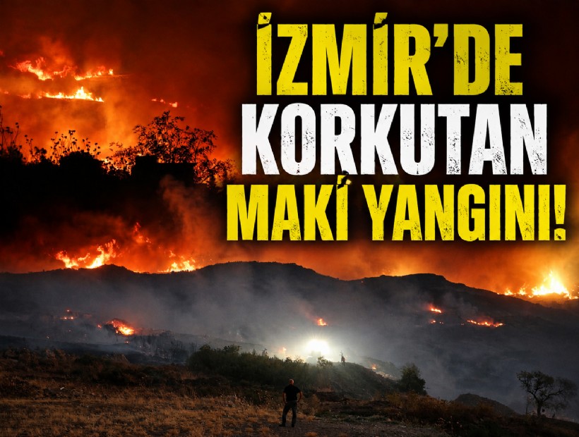 İzmir'de korkutan maki yangını