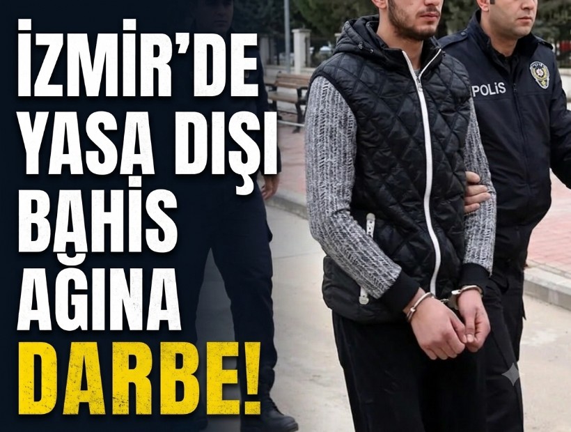 İzmir merkezli yasa dışı bahis operasyonunda 20 tutuklama