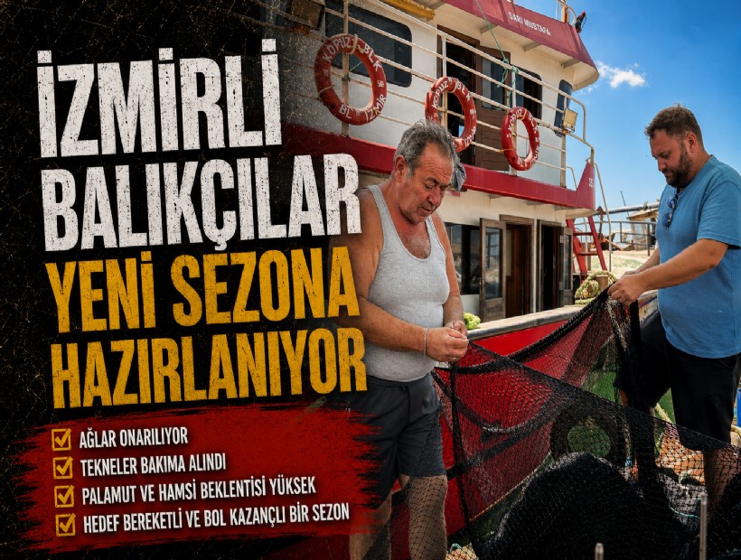 İzmirli balıkçılar yeni sezona hazırlanıyor