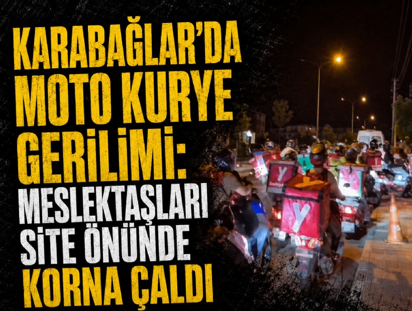 Karabağlar’da moto kurye gerilimi: Meslektaşları site önünde korna çaldı