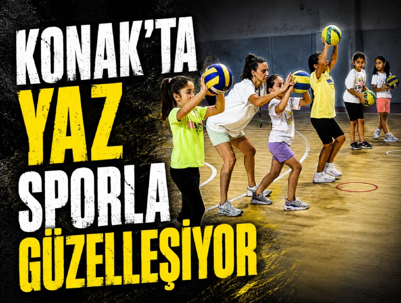 Konak’ta yaz sporla güzelleşiyor