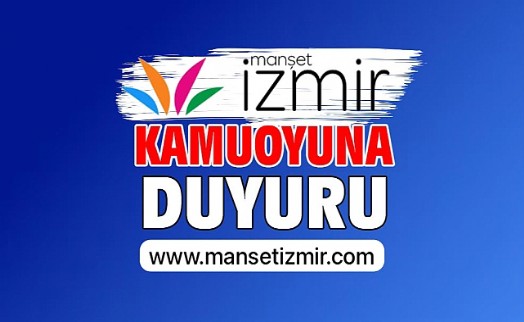 Manşet İzmir’den kamuoyu duyurusu: Resmi adresimiz mansetizmir.com