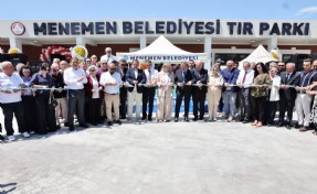 Menemen Belediyesi’nin 100 araç kapasiteli TIR Parkı törenle hizmete açıldı