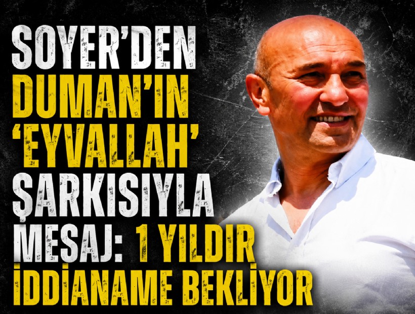 Tunç Soyer’den Duman’ın ‘Eyvallah’ şarkısıyla mesaj: 1 yıldır iddianame bekliyor