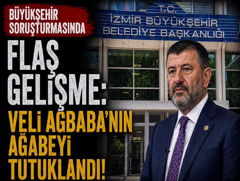 Büyükşehir soruşturmasında flaş gelişme: Veli Ağbaba'nın ağabeyi tutuklandı!