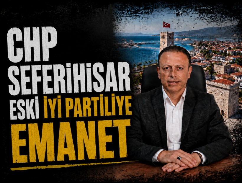 CHP Seferihisar eski İYİ Partiliye emanet!