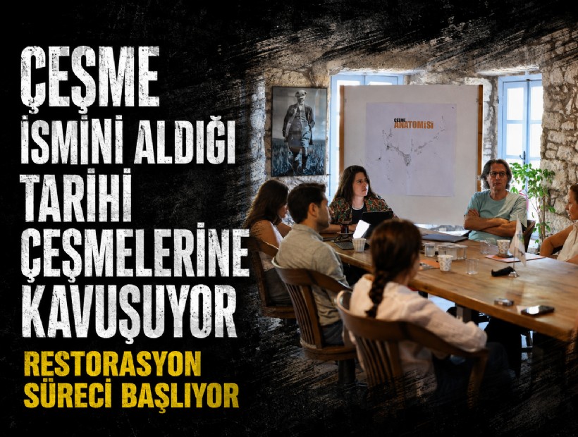 Çeşme ismini aldığı tarihi çeşmelerine kavuşuyor: Restorasyon süreci başlıyor