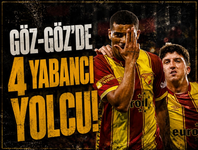 Göz-Göz'de 4 yabancı yolcu Godoi'den kötü haber!