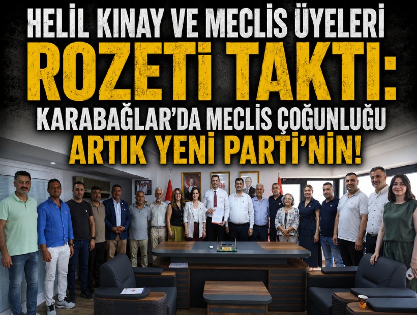 Helil Kınay ve meclis üyeleri rozeti taktı: Karabağlar'da meclis çoğunluğu artık YENİ Parti'nin!