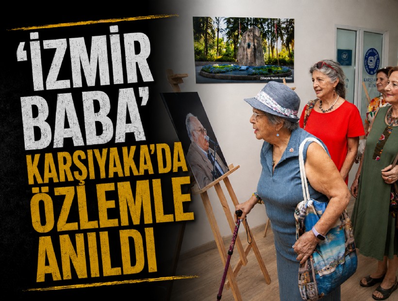 ‘İzmir Baba’ Karşıyaka’da özlemle anıldı