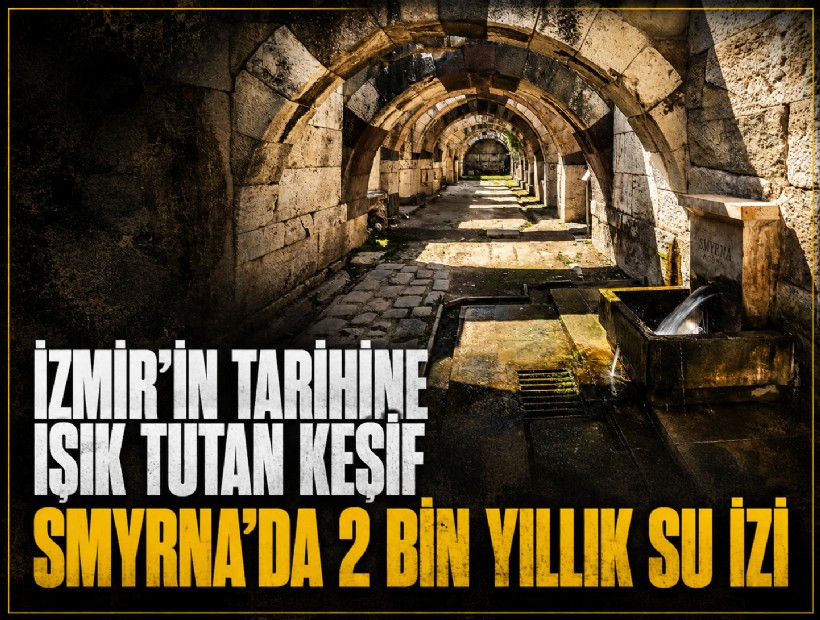 İzmir’in tarihine ışık tutan keşif: Smyrna’da 2 bin yıllık su izi
