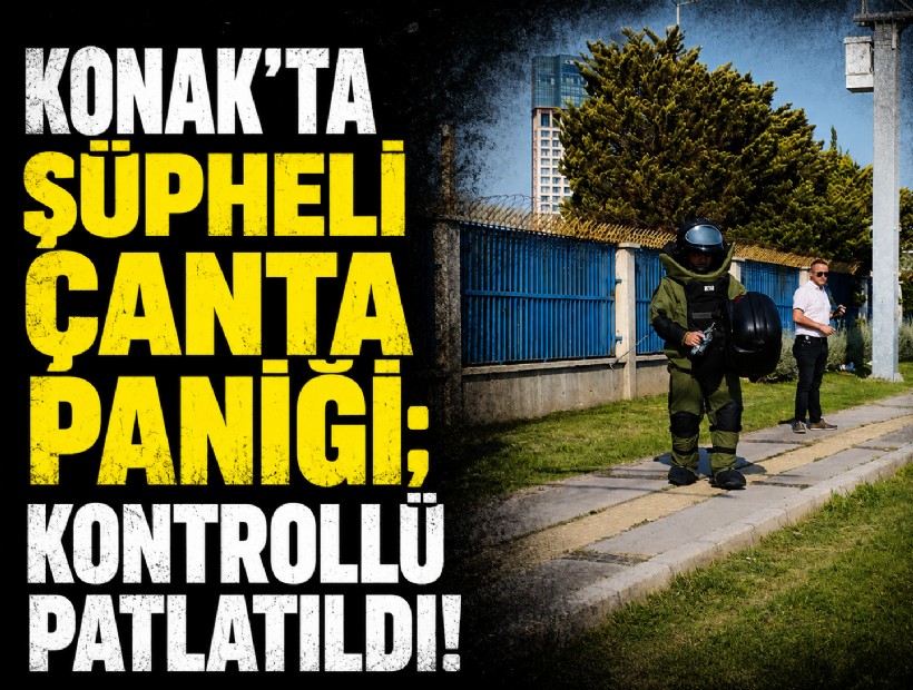 Konak'ta şüpheli çanta paniği