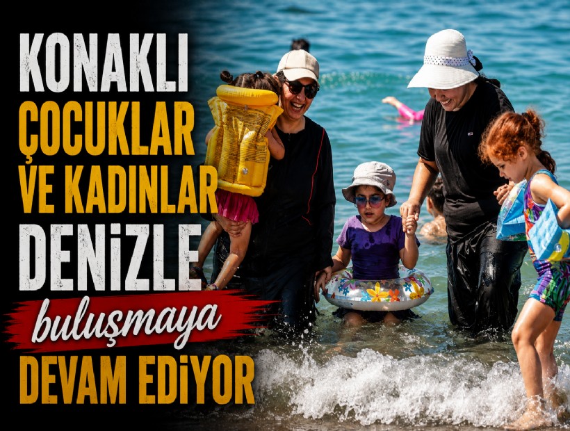Konaklı çocuklar ve kadınlar denizle buluşmaya devam ediyor