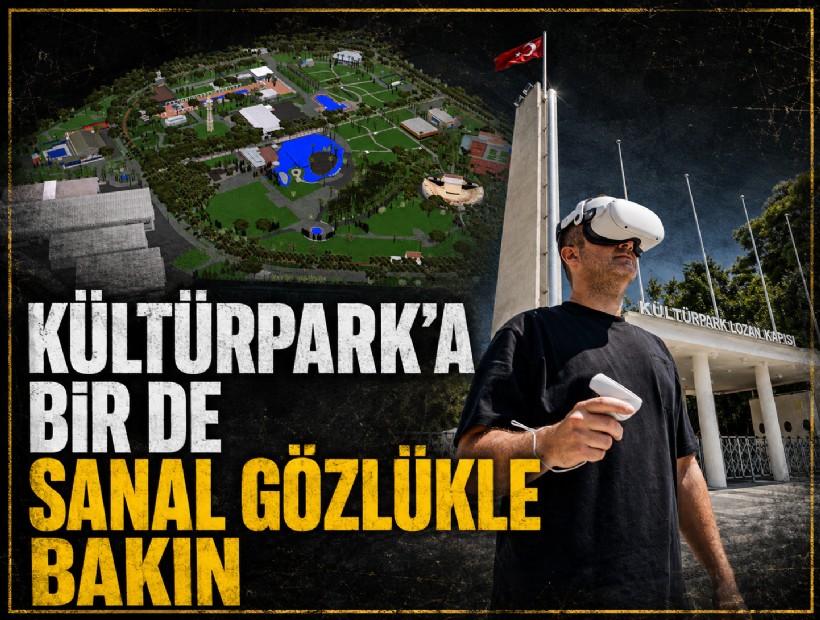 Kültürpark’a bir de sanal gözlükle bakın