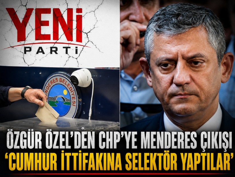 Özgür Özel’den CHP'ye Menderes çıkışı: 'Cumhur ittifakına selektör yaptılar'