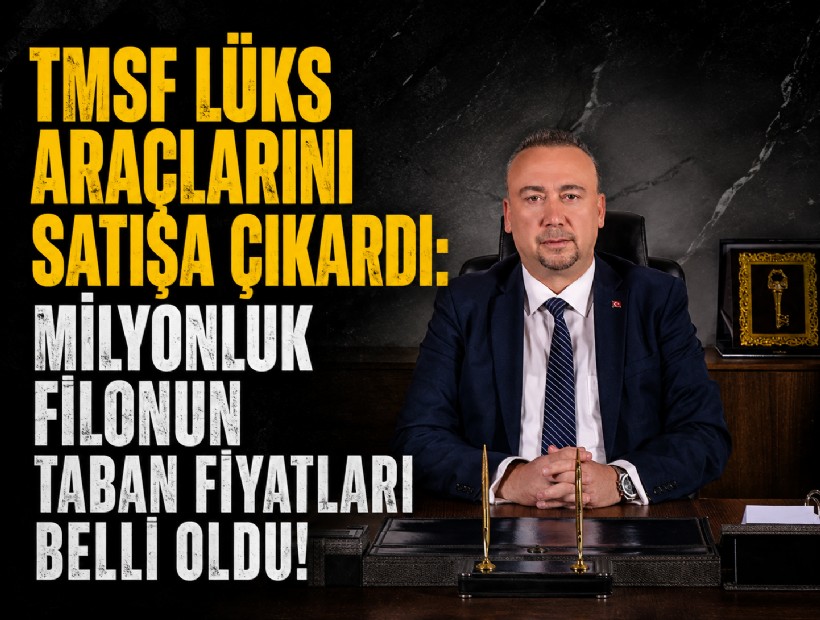 TMSF CHP'li başkanın lüks araçlarını satışa çıkardı: Milyonluk filonun taban fiyatları belli oldu