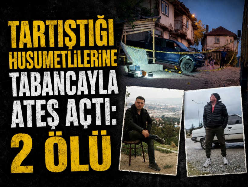 Tartıştığı husumetlilerine tabancayla ateş açtı: 2 ölü