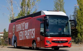 YENİ Parti’nin otobüsü hazır... 'Teyzem sağ olsun'