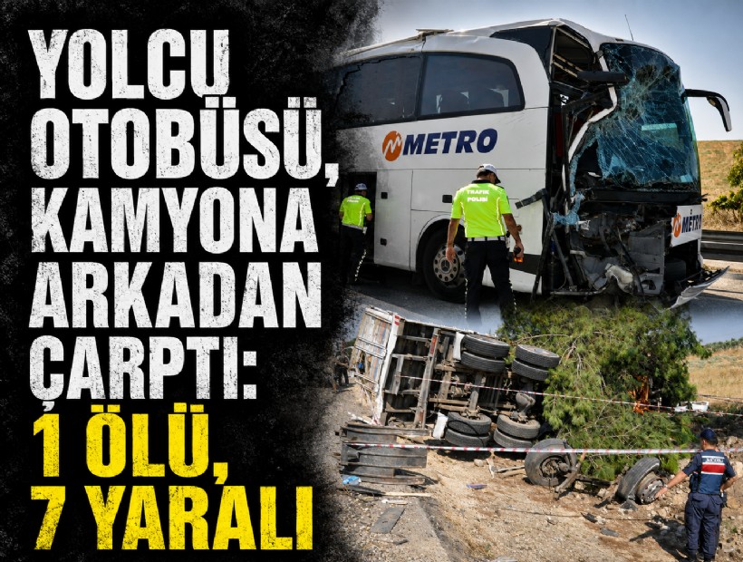 Yolcu otobüsü, kamyona arkadan çarptı: 1 ölü, 7 yaralı
