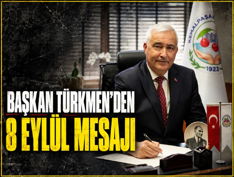 Başkan Türkmen’den 8 Eylül mesajı