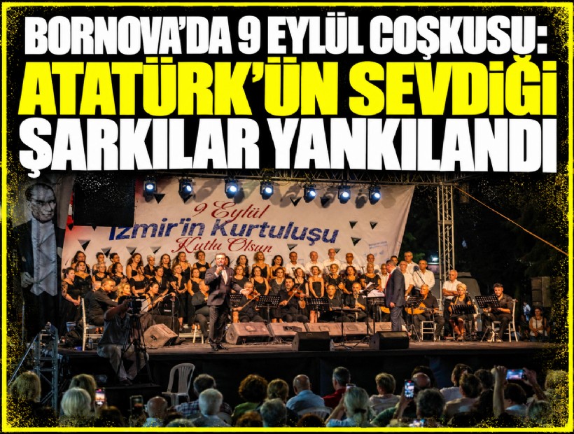Bornova’da 9 Eylül coşkusu: Atatürk’ün sevdiği şarkılar yankılandı