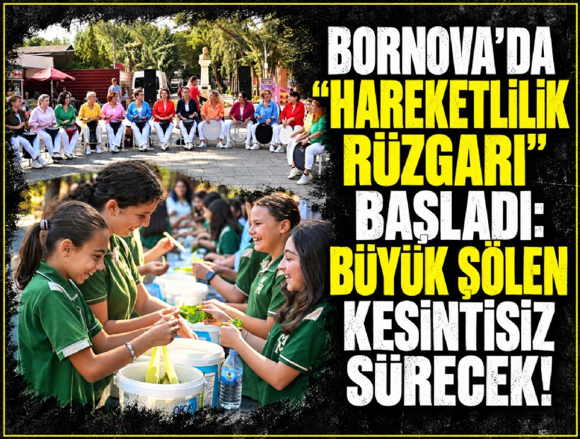 Bornova’da Hareketlilik Rüzgarı başladı: Büyük şölen kesintisiz sürecek!