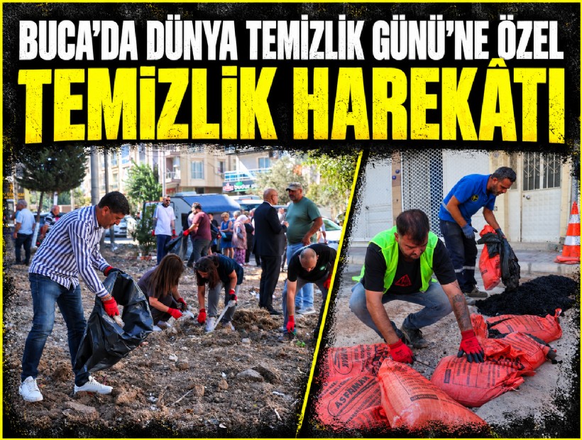 Buca’da Dünya Temizlik Günü’ne özel temizlik harekatı
