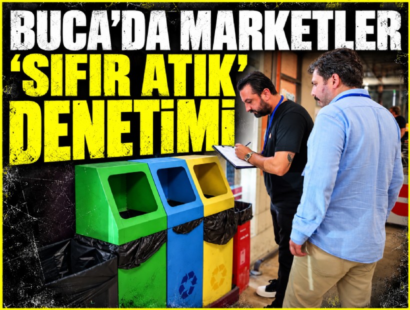 Buca’da marketlere 'sıfır atık' denetimi