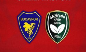 Bucaspor 1928 kupada Gaziemir Spor'la oynayacak